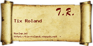 Tix Roland névjegykártya